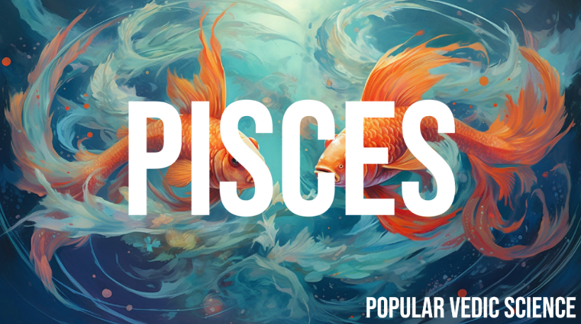 PISCES: A COMPLETE GUIDE