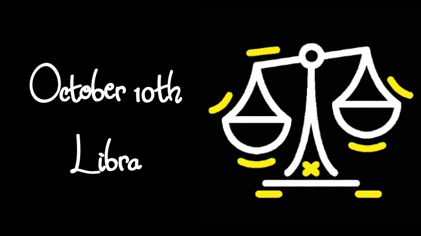 October 10th Zodiac Sign Libra Traits Careers Mantras More