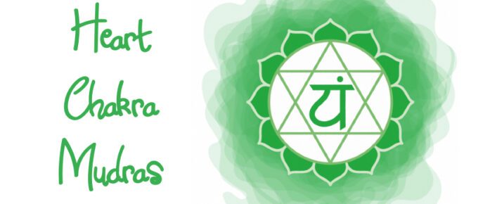 Heart Chakra Mudras