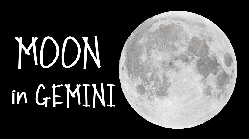 MOON IN GEMINI