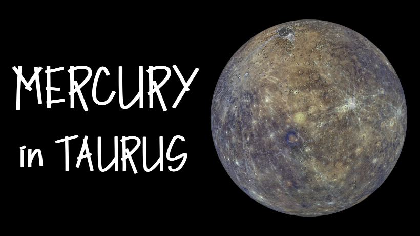 MERCURY IN TAURUS